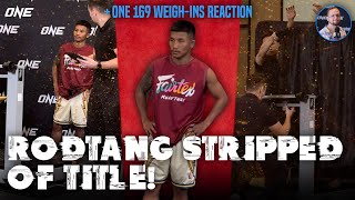 Rodtang STRIPPED of title after missing weight ONE 169 weighins reaction LIVE [upl. by Llet]