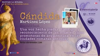 V Conversatorio Desviar la mirada las mujeres en la Antigüedad Clásica  Cándida Martínez López [upl. by Rosemaria300]