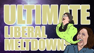 Ultimate Liberal Meltdowns [upl. by Carolynn]