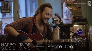 Pirate Joe  Rio Santana  quotGoin Outsidequot  Harbourside Sessions [upl. by Blynn372]