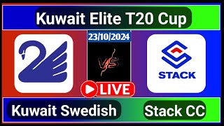 Kuwait Swedish vs Stack CC Match 16 KCC T20 Elite Cup Live cricket Score [upl. by Enitsenre668]