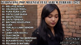 KERONCONG POP MILENIAL TERBARU  REMEMBER ENTERTAIMENT FULL ALBUM [upl. by Intyre]