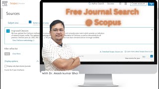 Free Journal Search  Scopus  Scopus Journal Finder  eSupport for Research  2022  Dr Akash Bhoi [upl. by Yenar517]