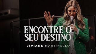 Encontre o seu destino  Viviane Martinello [upl. by Anagrom]