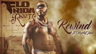 Flo Rida  Rewind feat Wyclef Jean Official Audio [upl. by Yaj]