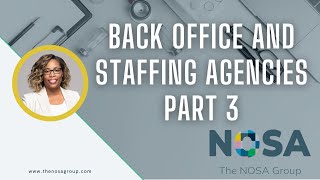 Back Office and Staffing Agencies [upl. by Aissila687]