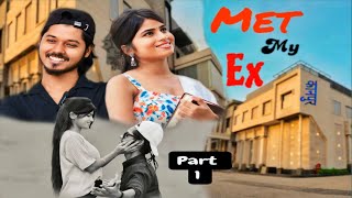 Part 1 Romantic Short film Heart Touching Love Story MET MY EX  Cute Couple Goals  Love Stories [upl. by Notyarb949]