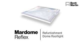 Refurbishment Dome  Mardome Reflex on builder’s upstand installation guide [upl. by Adalheid567]