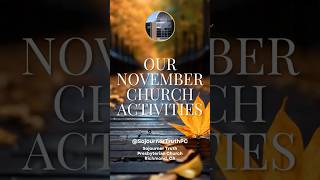 Join Our November 2024 Church Activities [upl. by Dawaj]