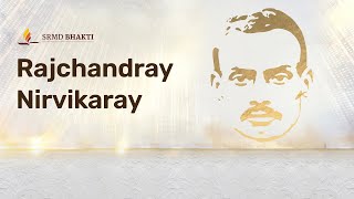 Rajchandray Nirvikaray  Smaranam [upl. by Honor]