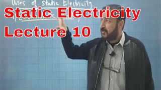 Physics O Level  IGCSE Static Electricity Lecture 10 by Sumair Sajjad [upl. by Notlem]