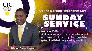 SUNDAY WORSHIP  BISHOP STEVE HEPBURN [upl. by Eidas]