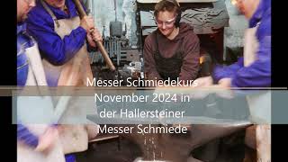 Schmiedekurs Messer November  2024 in der Hallersteiner Messer Schmiede [upl. by Yrrah]