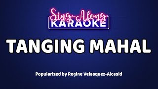 Tanging Mahal  Regine VelasquezAlcasid Karaoke Version [upl. by Nahta]