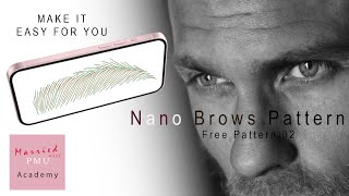 Nano Brows Pattern  Male Brow Pattern  Microblading hair stroke patterns [upl. by Analat]