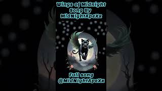 Wings of Midnight Song By Midnight Apexx Short music apex mymusic Midnightapexx midnight [upl. by Aurlie]