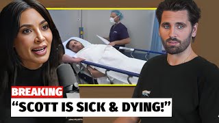 Kourtney Kardashian CONFRONTS Why Scott Disick is SICK amp Dying [upl. by Aicala352]