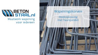 Hoekoplossingen met Haarspelden  Wapeningskorven  Betonstaalnl [upl. by Burnside]