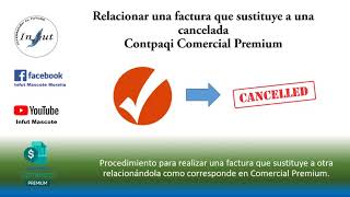 Relaciona una factura que sustituye a una cancelada Comercial Premium Contpaqi [upl. by Rekcut]