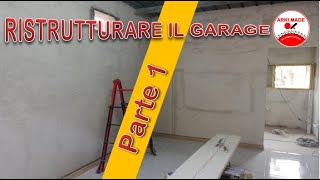 020 RISTRUTTURARE IL GARAGE Parte 1 Intonaco Arriccio [upl. by Aicilav]