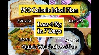 How To Lose Weight Fast 4Kg In 7 Days  900 Calorie Diet Plan  Quick amp Healthy Weight Loss Diet [upl. by Aleunam751]