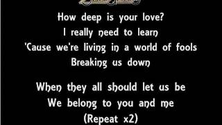 The Lyrics Of The Bee Gees How Deep Is Your Love [upl. by Trelu]