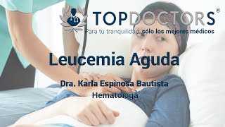 ¿Qué es la leucemia aguda causas síntomas y tratamiento [upl. by Inohtna]