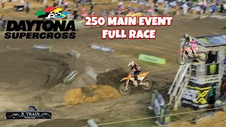 2024 Daytona Supercross 250 Main Event FULL RACE [upl. by Benedikt491]