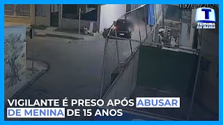 Vigilante é preso após abusar de menina de 15 anos  Tribuna da Massa 21082024 [upl. by Grory]