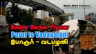 Porur to Vadapalani Metro Update  Latest Progress Dec 2024 [upl. by Ecined]