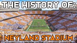 The History of Neyland Stadium [upl. by Frederica]