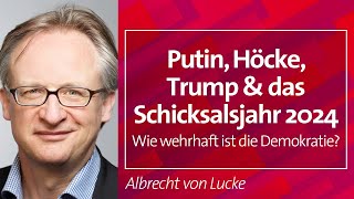 Putin Höcke Trump amp das Schicksalsjahr 2024  Albrecht von Lucke 260224 [upl. by Rena]