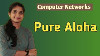 Lec 27  Pure Aloha  MAC Protocol  Computer Networksmalayalam [upl. by Engen500]