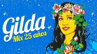 GILDA  Mix 25 años [upl. by Atima]