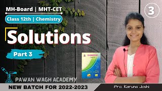 Solutions  Class 12th Chemistry  Part 3 [upl. by Rebecca]