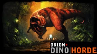 ORION Dino Horde HD Gameplay MHUN [upl. by Partridge650]