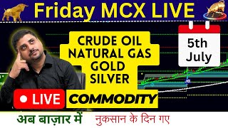 5th July MCX Market Analysis  Live Intraday trading  mcx mcxgold mcxmarketwatch [upl. by Cha]