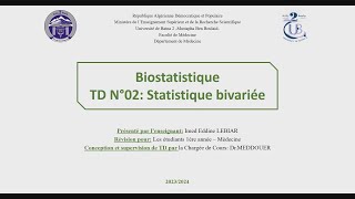 TD 02 Biostatistique quotStatistique Bivariéequot 1er Année Médecine 20232024  Prof I Lebiar [upl. by Berny]