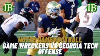 Notre Dame Game Wreckers On Offense Must Step Up vs Georgia Tech [upl. by Merwin]