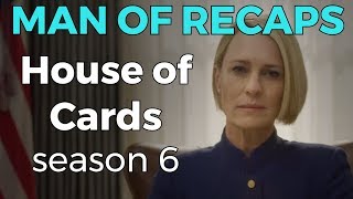 RECAP  House of Cards Season 6 [upl. by Saiasi]