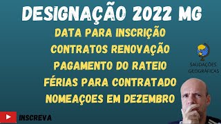 DESIGNAÇÃO 2022 REDE ESTADUAL DE MG [upl. by Thad]