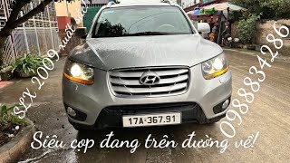 Cọp ChúaSantafe SLX 2009 Xuất Sắc 1 chủ vừa sang tên đang trên đường vềcác bác yêu cái đẹp đi ạ [upl. by Adnerb686]