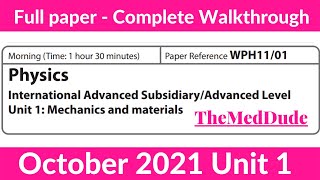 Edexcel IAL Physics Unit 1 WPH1101 October 2021  Full Paper Walkthrough [upl. by Frederick327]