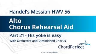 Handels Messiah Part 21  His yoke is easy  Alto Chorus Rehearsal Aid [upl. by Nafets]