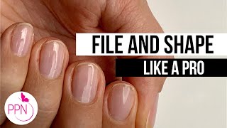 How to File and Shape Your Own Natural Nails [upl. by Salman]