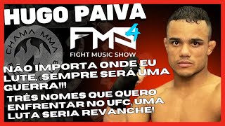 HUGO PAIVA QUE LUTARÁ O FMS4 EM 24022024 NA RESENHA DO CANAL CHAMA MMA [upl. by Dirk710]