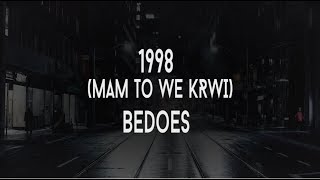 Bedoes amp Lanek  1998 mam to we krwi Tekst [upl. by Flagler]