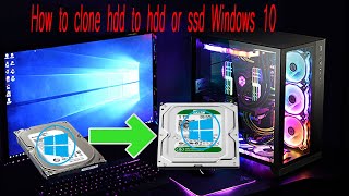 How to clone hdd to hdd or ssd Windows 10 [upl. by Idel]