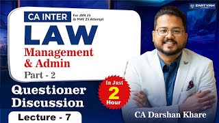 CA Inter Law Questioner Discussion 1 Management amp Admin  CA Darshan Khare [upl. by Rolyak]