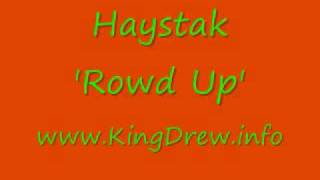 Haystak  Rowd Up MP3 [upl. by Coney]